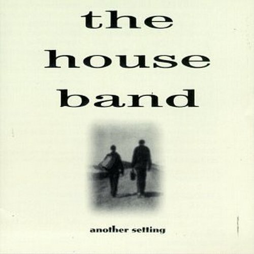 House Band/Another Setting