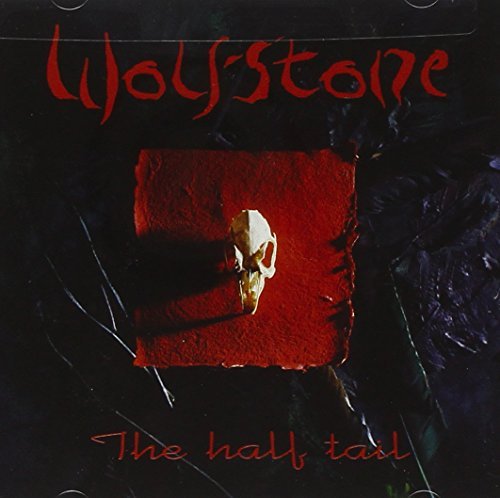 Wolfstone/Half Tail