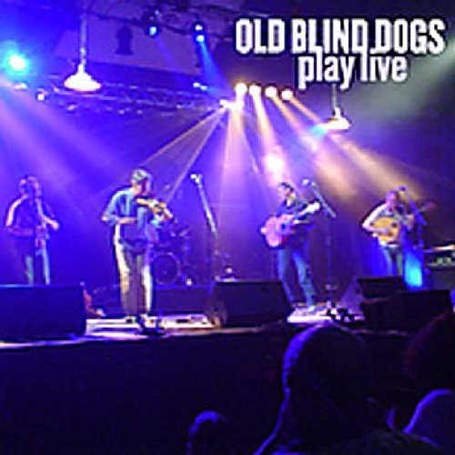 Old Blind Dogs/Play Live