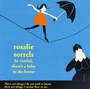 Rosalie Sorrels Be Careful There's A Baby In T 