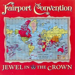 Fairport Convention/Jewel In The Crown