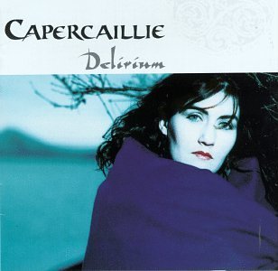 Capercaillie Delirium 