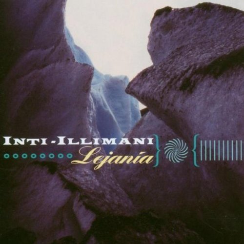 Inti-Illimani/Lejania