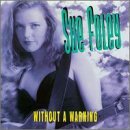 Sue Foley/Without A Warning