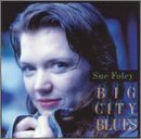 Sue Foley/Big City Blues