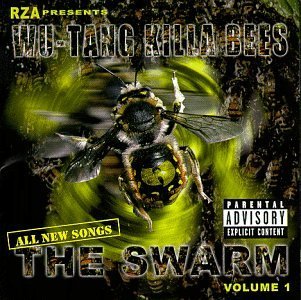 Wu-Tang Killa Bees/Swarm@Explicit Version