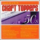 Chart Toppers/50's Romantic Hits@Everly Brothers/Avalon/Valens@Chart Toppers
