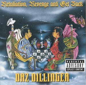 Daz Dillinger/Retaliation Revenge & Get Back@Explicit Version