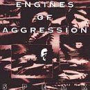 Engines Of Aggression/Speak