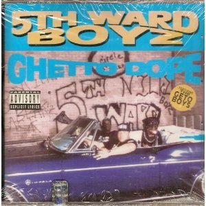 5th Ward Boyz/Ghetto Dope