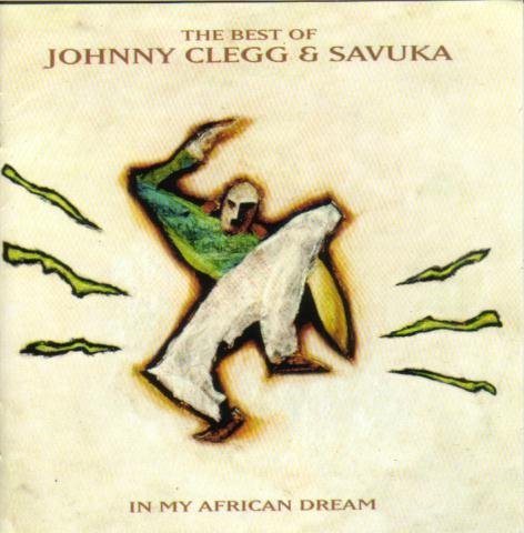 Johnny Clegg & Savuka/In My African Dream
