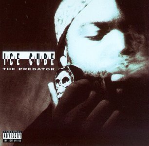Ice Cube/Predator@Explicit Version