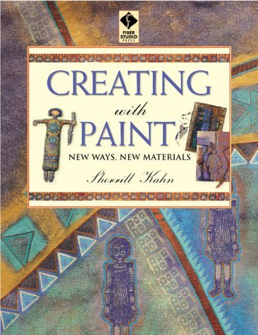 Sherrill Kahn/Creating with Paint Print on Demand Edition