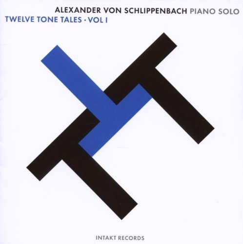 Alexander Von Schlippenbach/Vol. 1-Twelve Tone Tales