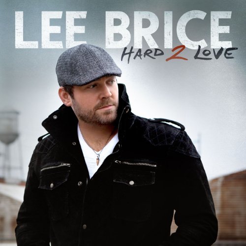 Lee Brice/Hard 2 Love