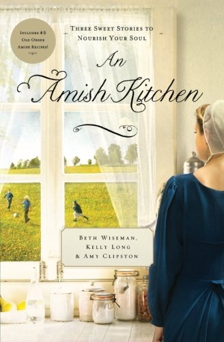 Beth Wiseman/An Amish Kitchen