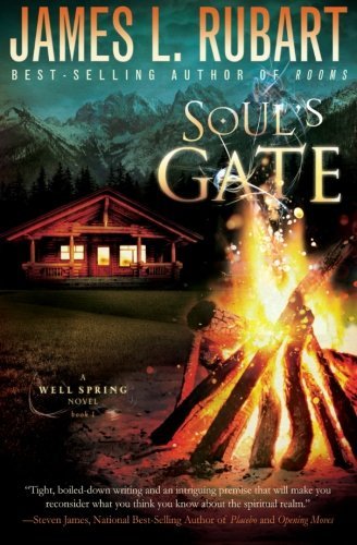 James L. Rubart/Soul's Gate