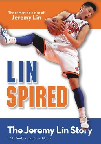 Mike Yorkey/Linspired@ The Jeremy Lin Story