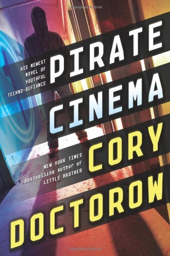 Cory Doctorow/Pirate Cinema