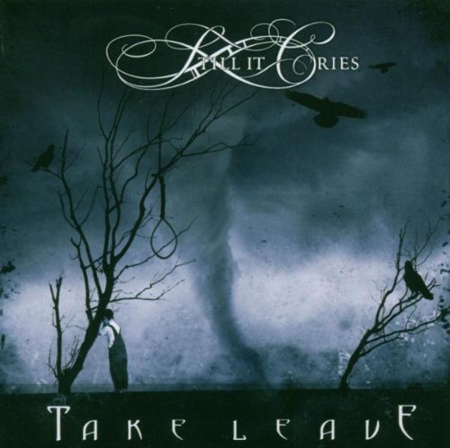 Still It Cries/Take Leave@Import-Gbr
