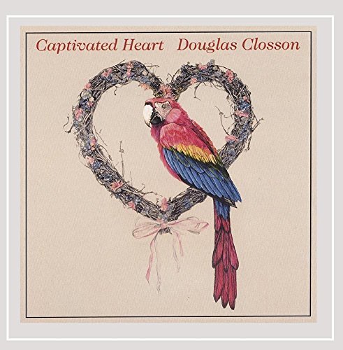 Closson Douglas Captivated Heart 