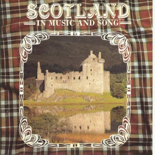 Scotland In Music & Song/Scotland In Music & Song