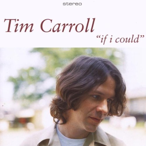 Tim Carroll/If I Could@Import-Gbr