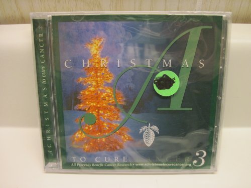Christmas To Cure Cancer/Vol. 3-Christmas To Cure Cance@Christmas To Cure Cancer