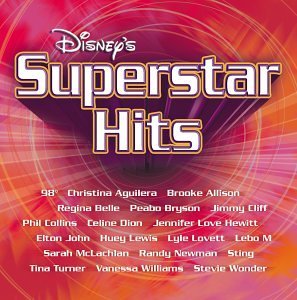 Disney/Disney's Superstar Hits@Collins/John/Aguilera/Wonder@Sting/Williams/Turner/Lewis