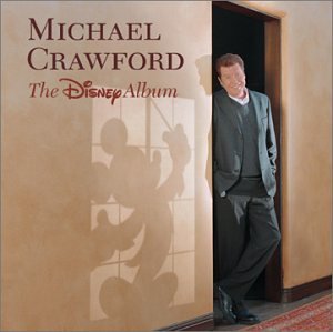 Michael Crawford/Disney Album