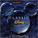 Classic Disney Vol. 2 60 Years Of Musical Ma Bare Necessities Be Our Guest Classic Disney 