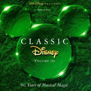 Classic Disney Vol. 3 60 Years Of Musical M Colors Of The Wind Family Classic Disney 