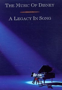 Music Of Disney Music Of Disney Legacy In Song 