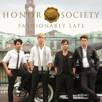 Honor Society/Fashionably Late@Deluxe Edition With Dvd