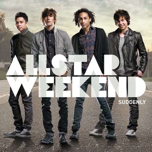 Allstar Weekend/Suddenly