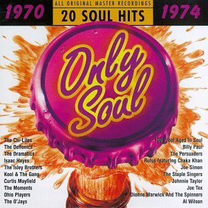 Only Soul/Only Soul 1970-74@O'Jays/Warwick/Spinners/Wilson@Persuaders/Hayes/Mayfield/