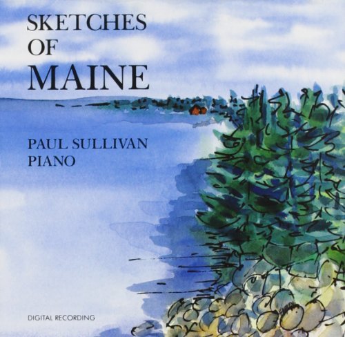 Paul Sullivan/Sketches Of Maine