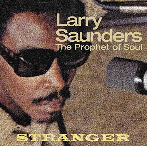 Larry Saunders/Stranger