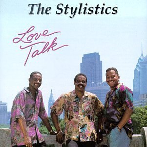 Stylistics/Love Talk
