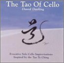 David Darling/Tao Of Cello