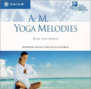 Brian Scott Bennett/Am Yoga Melodies