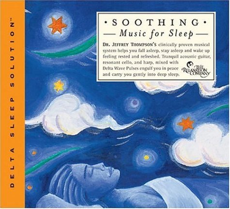 Dr. Jeffrey Thompson/Soothing Music For Sleep