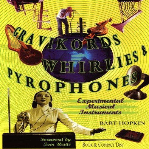 Bart Hopkin/Gravikords Whirlies & Pyrophon@Incl. Booklet