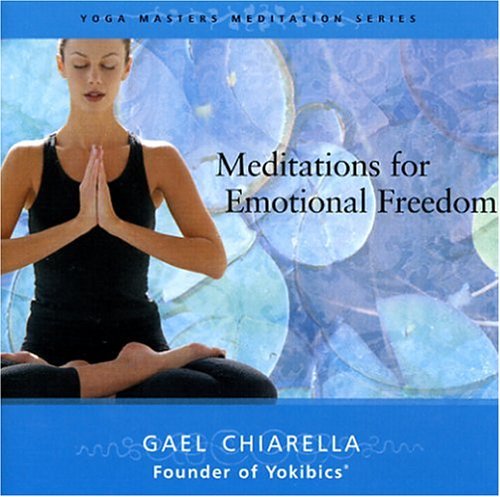 Gael Chiarella Meditations For Emotional Free 