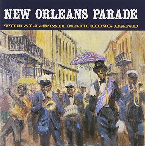 All-Star Marching Band/New Orleans Parade