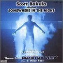 Scott Bakula/Somewhere In The Night@B/W Theme From Quantum Leap