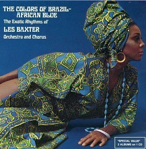 Les Baxter Colors Of Brazil African Blue 