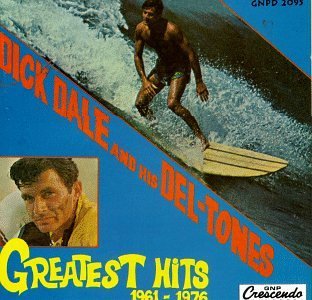 Dick & Del-Tones Dale/Greatest Hits 1961-76