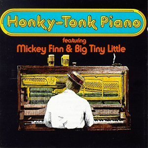 Mickey & Big Tiny Little Finn/Honky-Tonk Piano