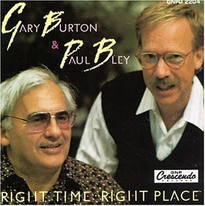 Burton/Bley/Right Time-Right Place